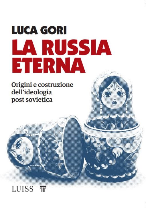 La Russia eterna