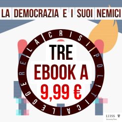 La democrazia e i suoi nemici